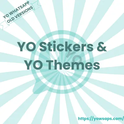 Old Version 11 YO Stickers & YO Themes